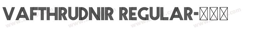 Vafthrudnir Regular字体转换